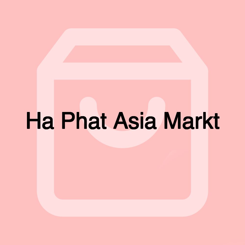 Ha Phat Asia Markt