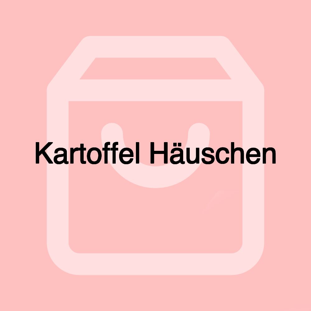 Kartoffel Häuschen