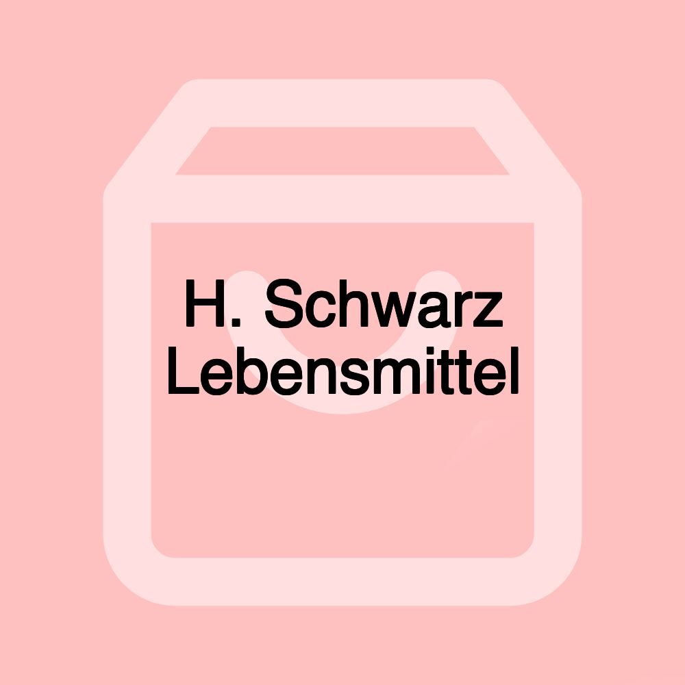 H. Schwarz Lebensmittel H. Schwarz Lebensmittel