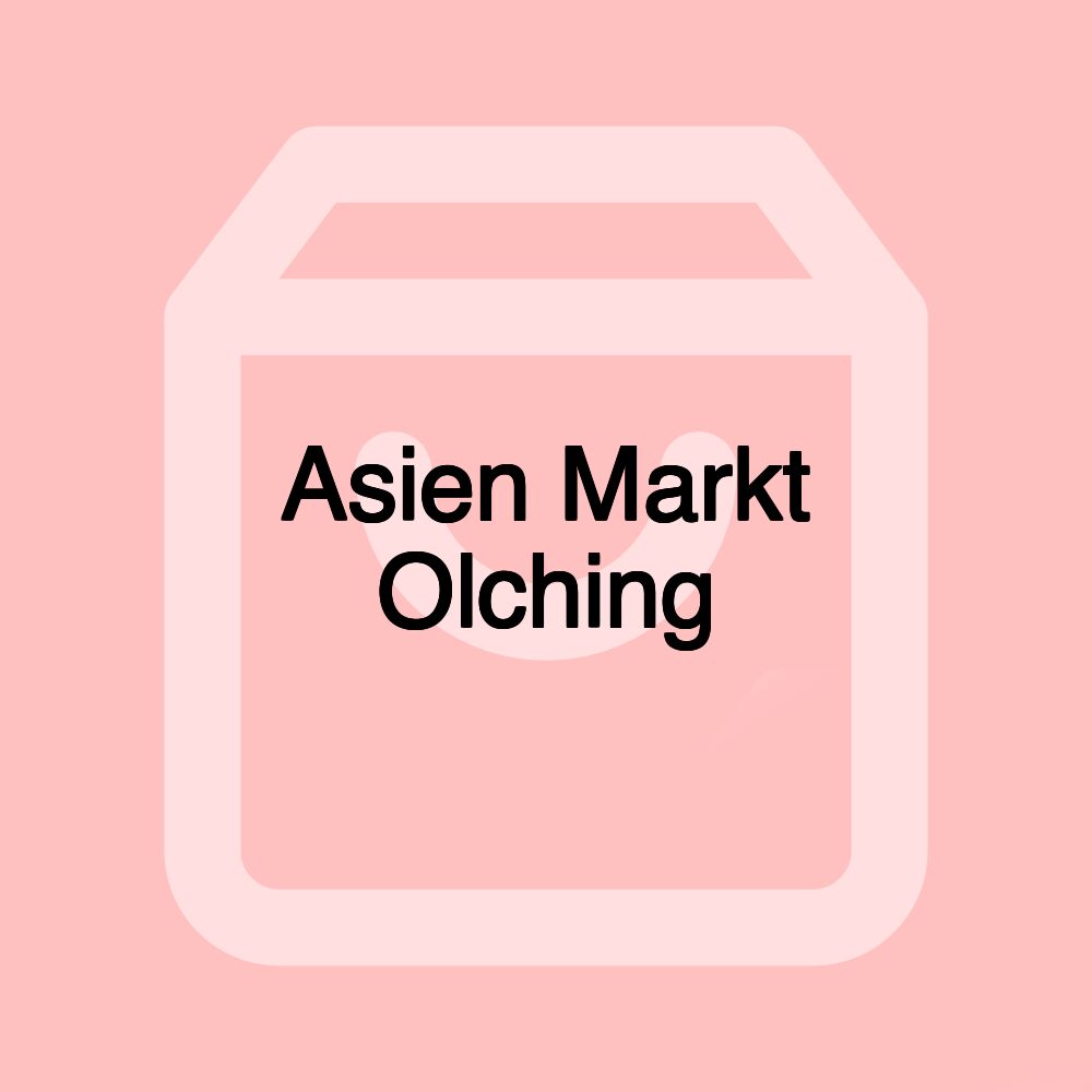 Asien Markt Olching