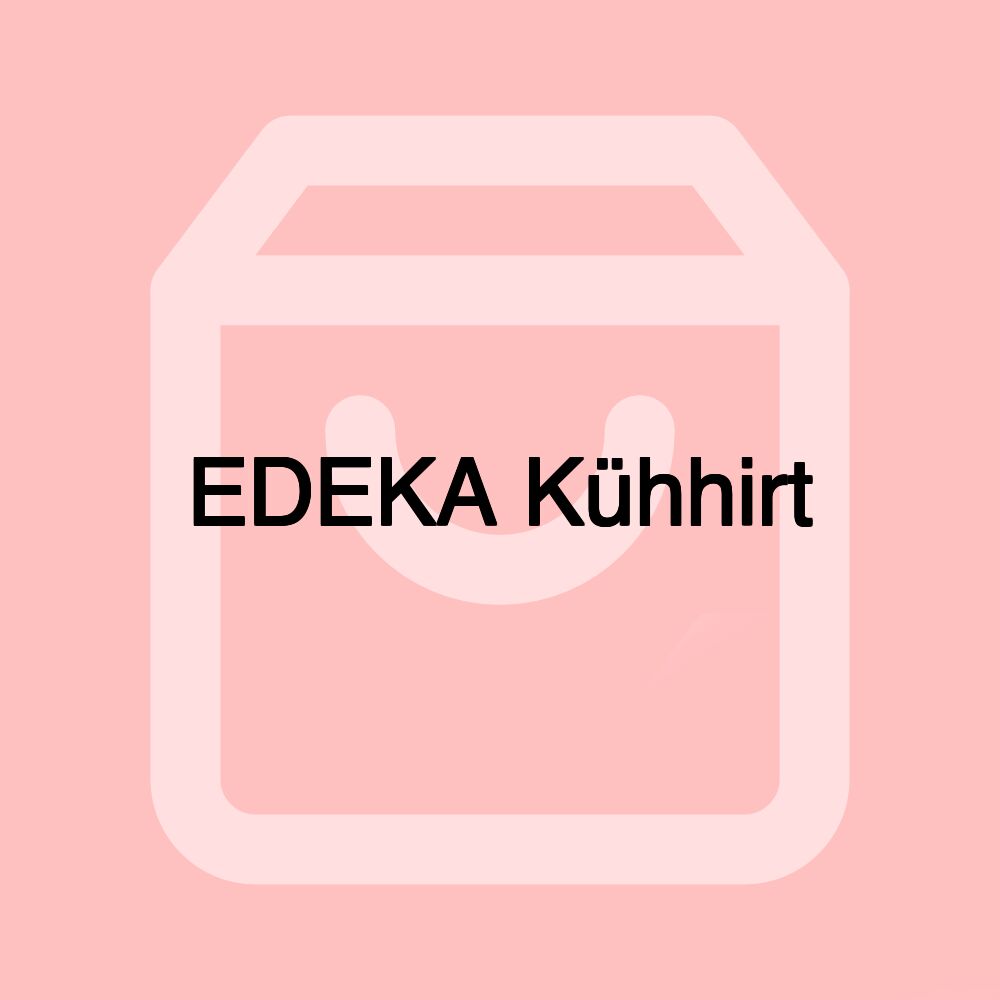 EDEKA Kühhirt EDEKA Kühhirt