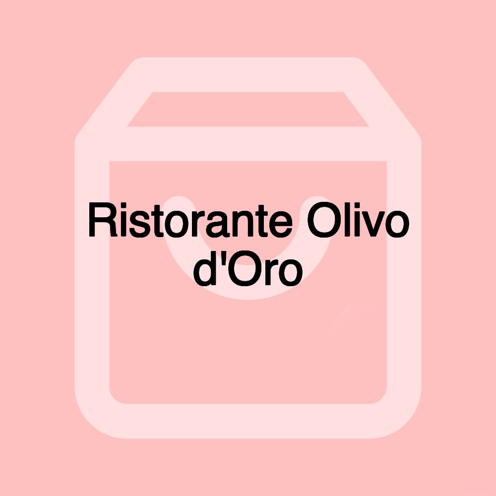 Ristorante Olivo d'Oro Ristorante Olivo d'Oro
