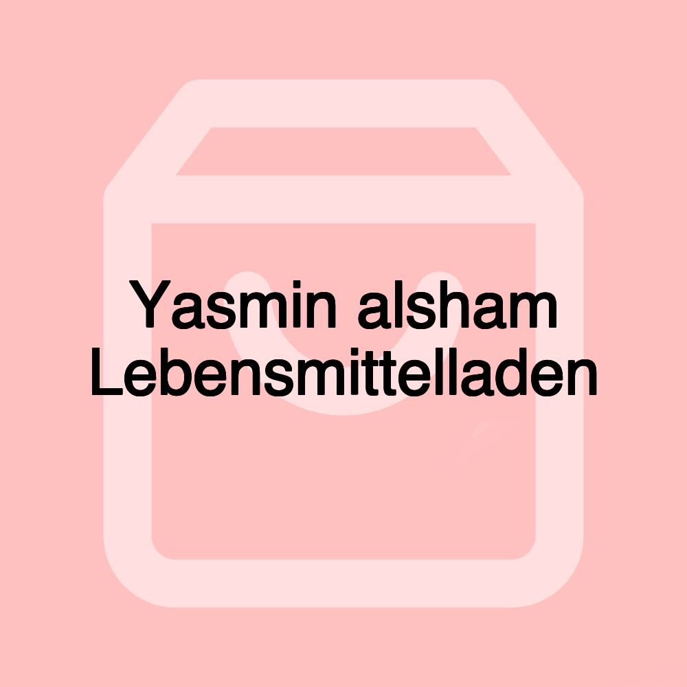 Yasmin alsham Lebensmittelladen