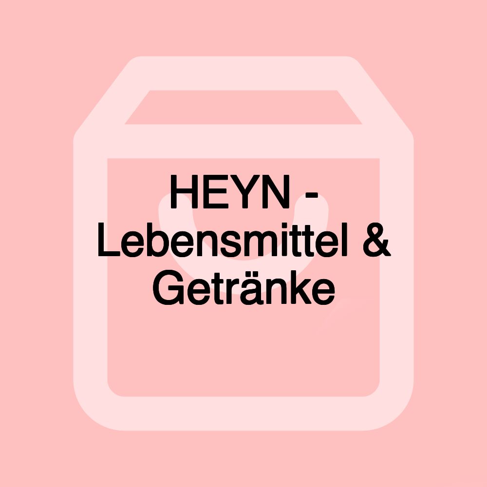 HEYN - Lebensmittel & Getränke