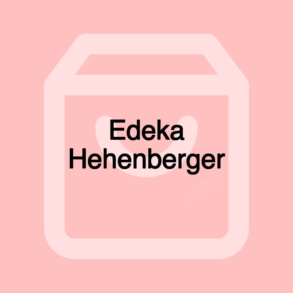 Edeka Hehenberger Edeka Hehenberger