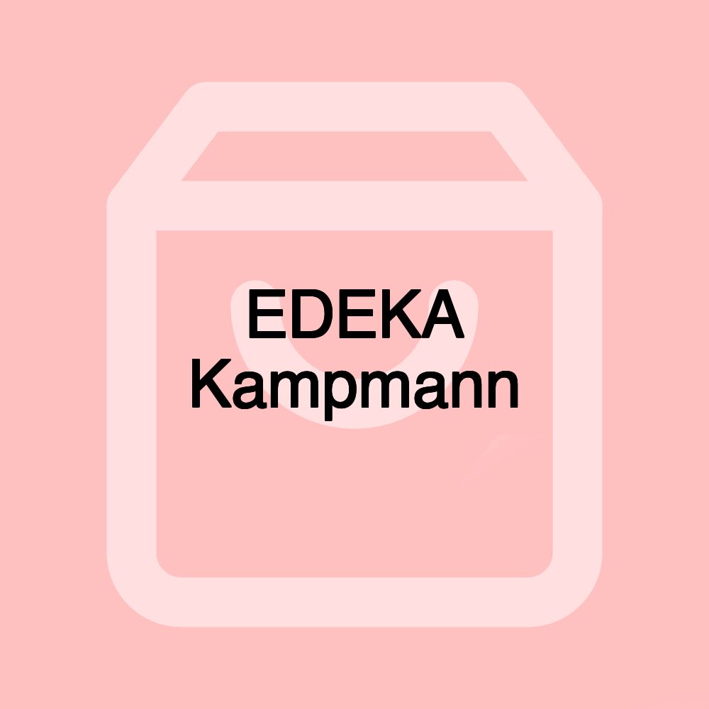 EDEKA Kampmann