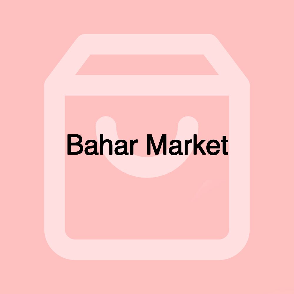 Bahar Market