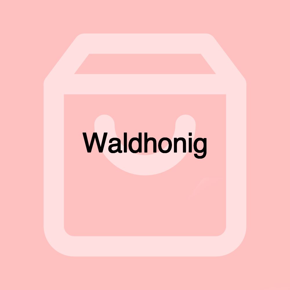 Waldhonig Waldhonig