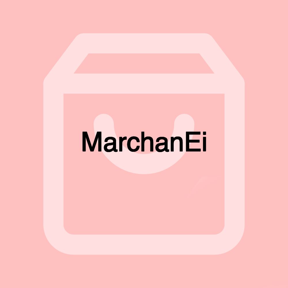 MarchanEi MarchanEi