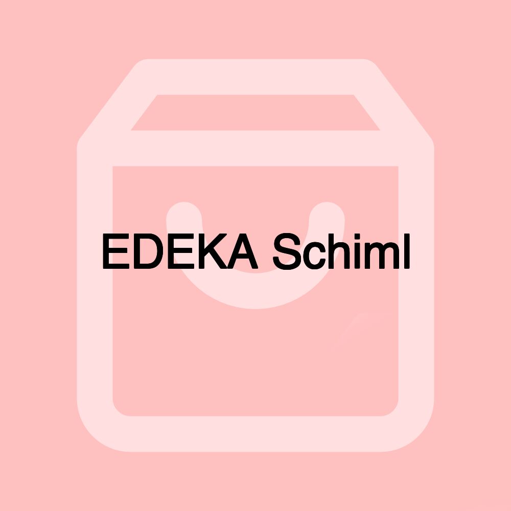 EDEKA Schiml