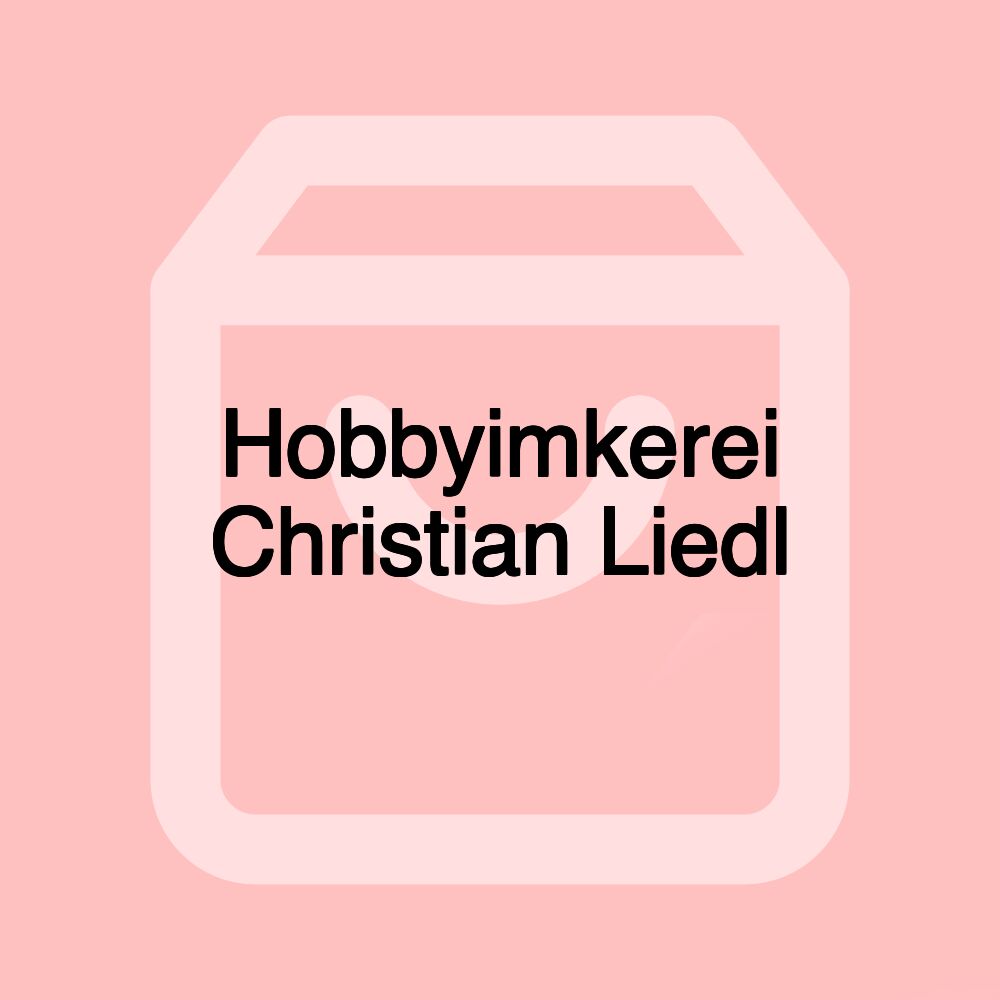 Hobbyimkerei Christian Liedl Hobbyimkerei Christian Liedl