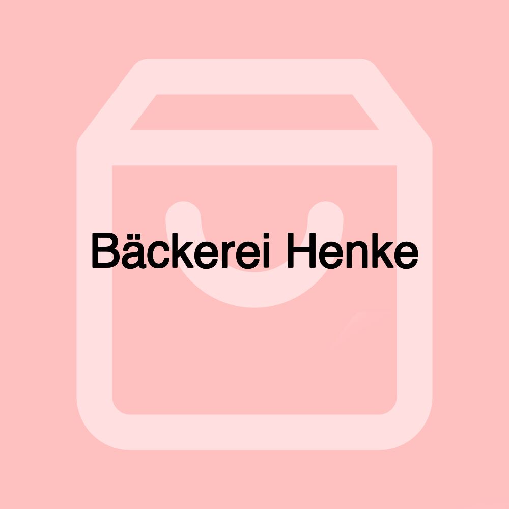 Bäckerei Henke Bäckerei Henke