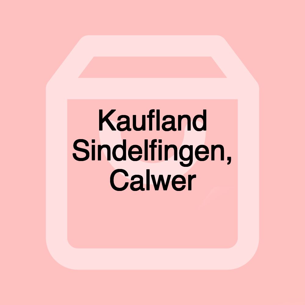 Kaufland Sindelfingen, Calwer Kaufland Sindelfingen, Calwer