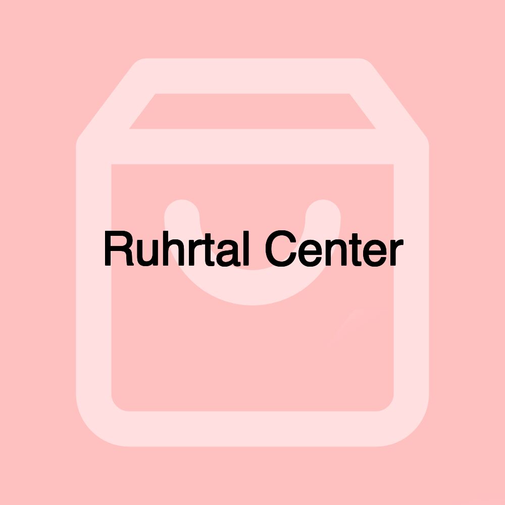 Ruhrtal Center Ruhrtal Center