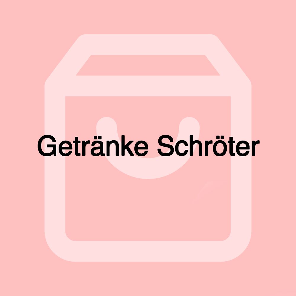 Getränke Schröter