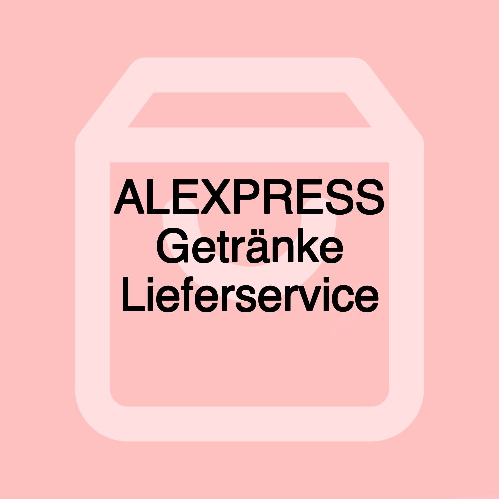 ALEXPRESS Getränke Lieferservice ALEXPRESS Getränke Lieferservice