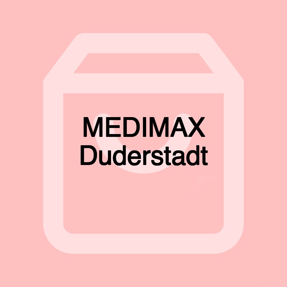 MEDIMAX Duderstadt