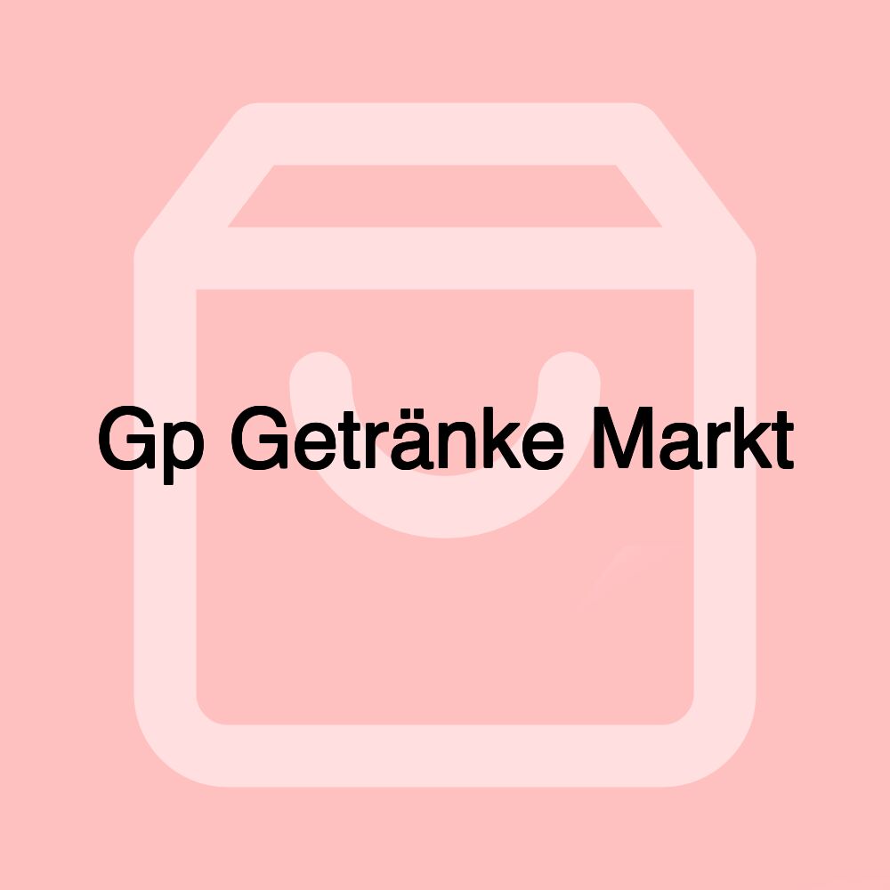 Gp Getränke Markt