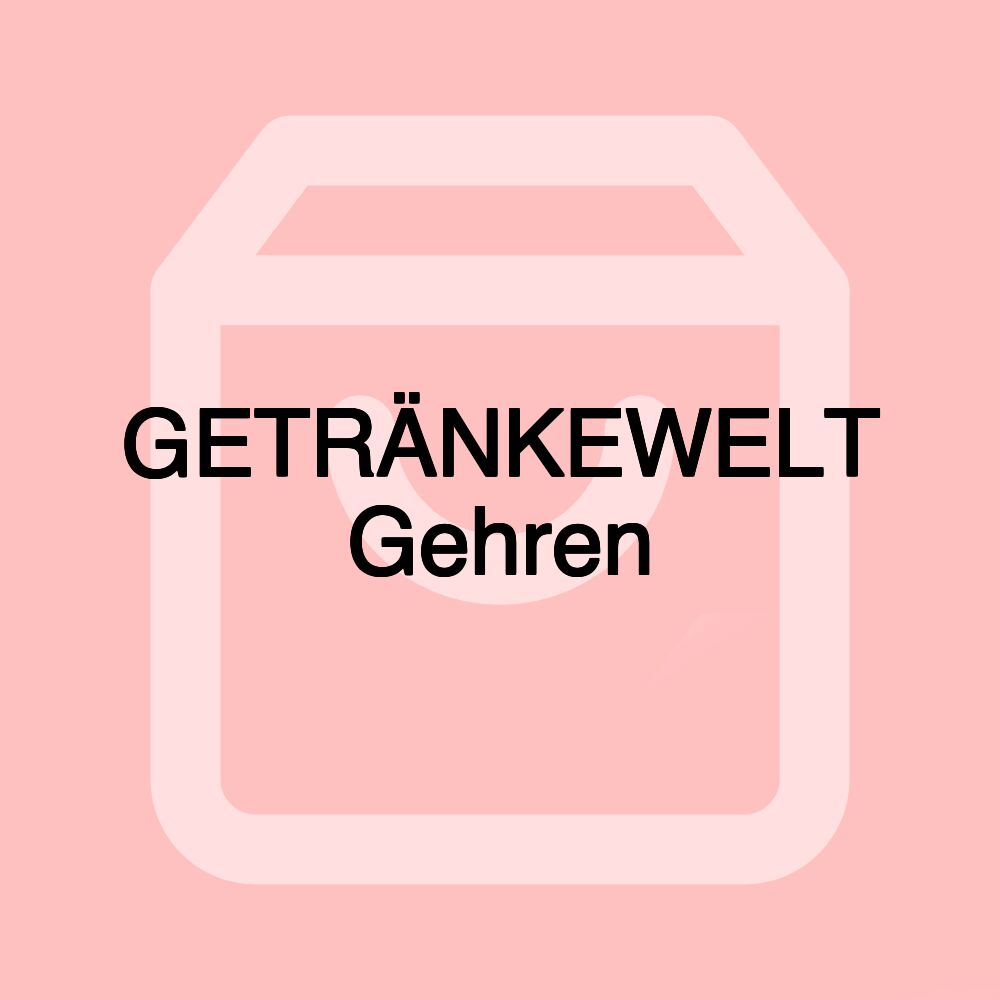 GETRÄNKEWELT Gehren