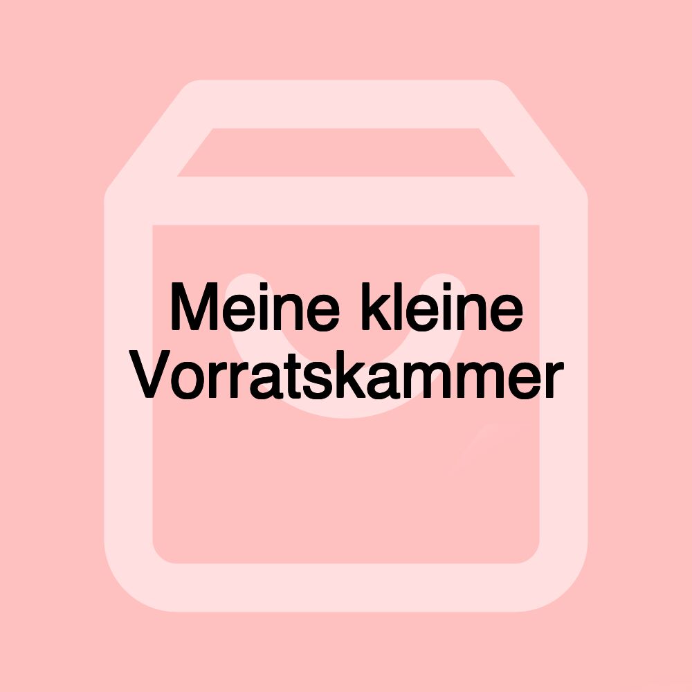 Meine kleine Vorratskammer