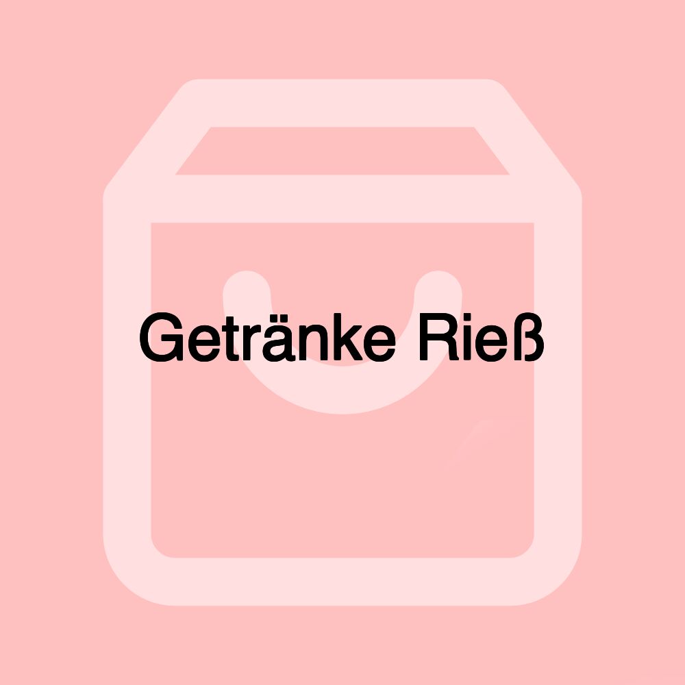 Getränke Rieß Getränke Rieß
