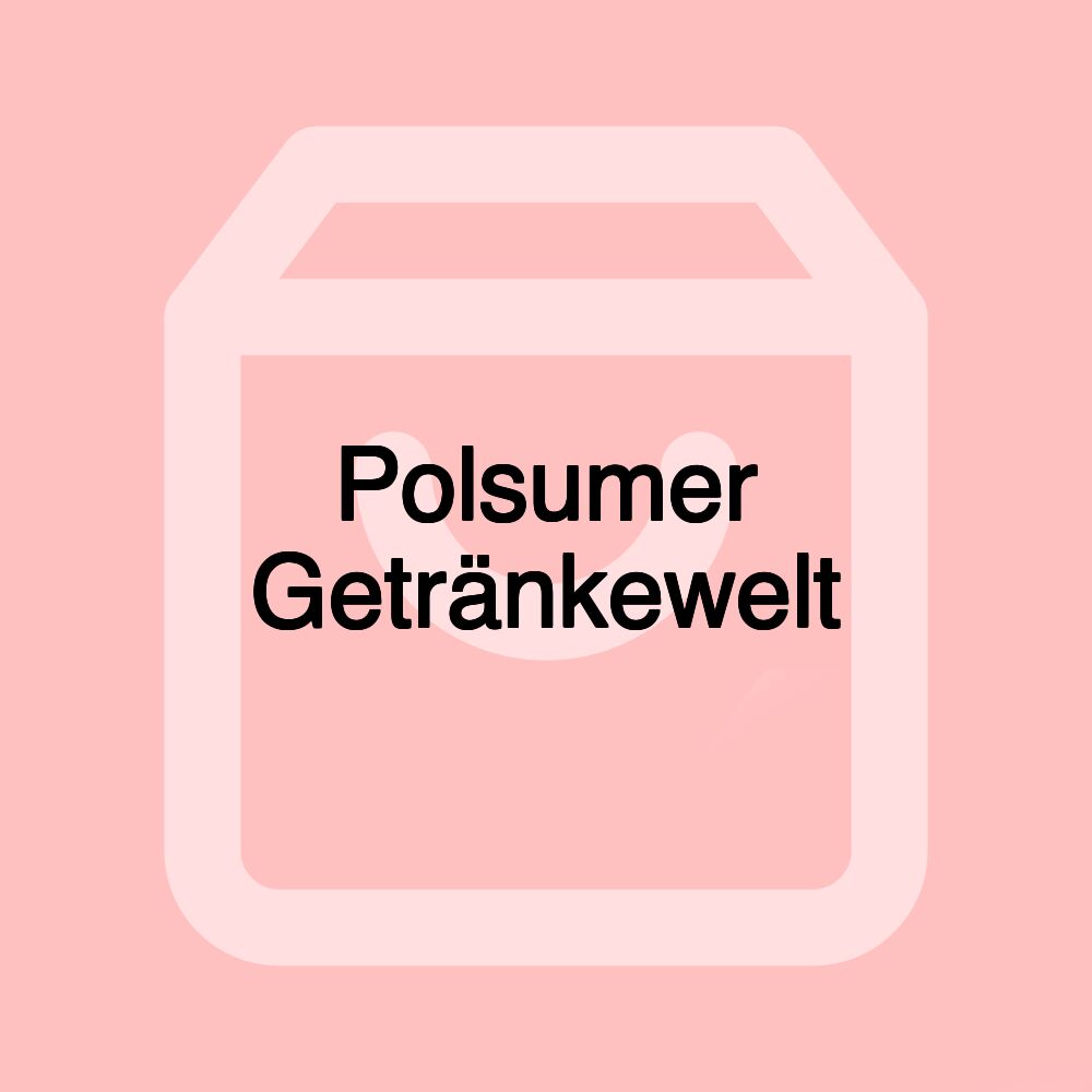 Polsumer Getränkewelt