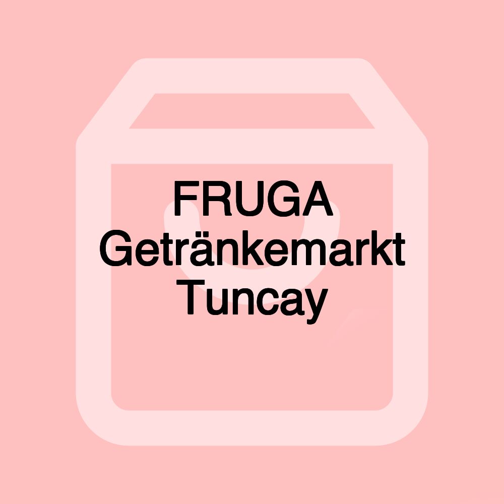 FRUGA Getränkemarkt Tuncay