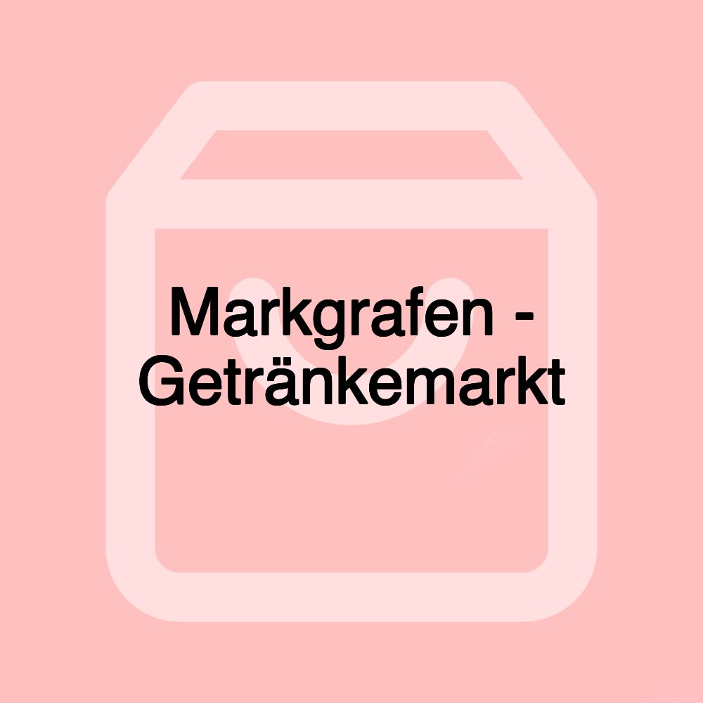 Markgrafen - Getränkemarkt