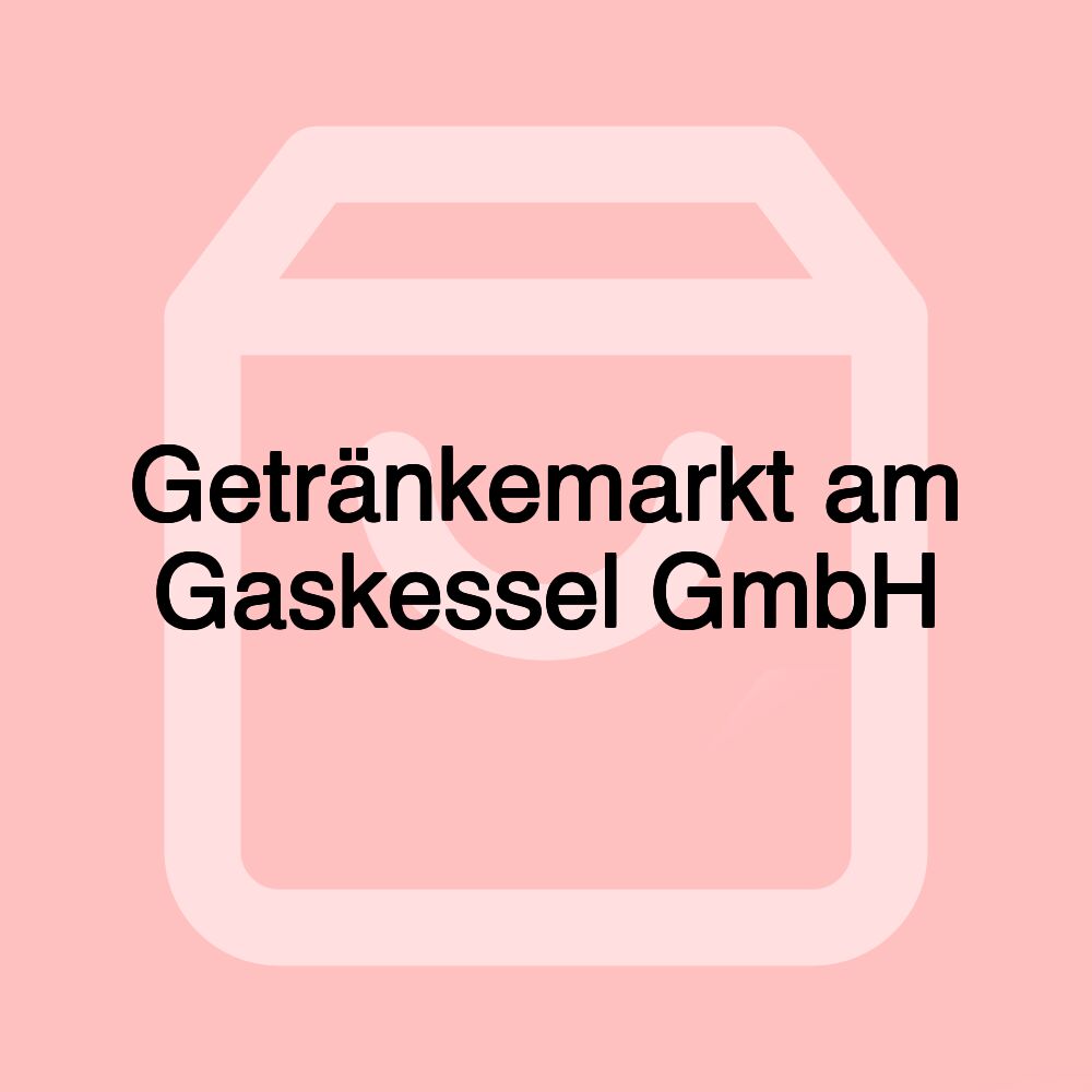 Getränkemarkt am Gaskessel GmbH Getränkemarkt am Gaskessel GmbH