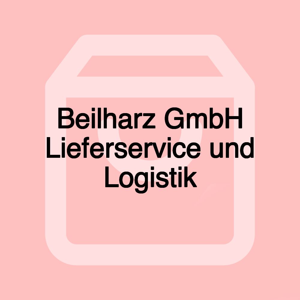 Beilharz GmbH Lieferservice und Logistik