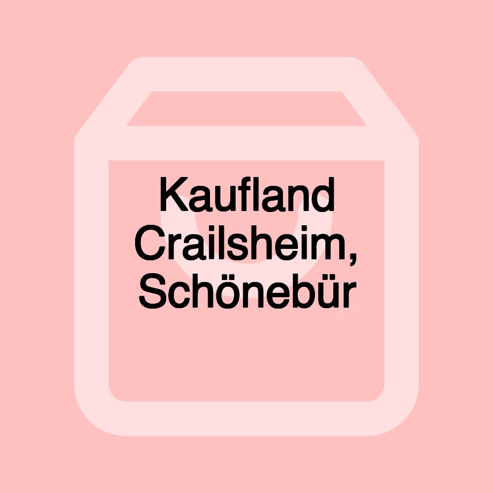 Kaufland Crailsheim, Schönebür