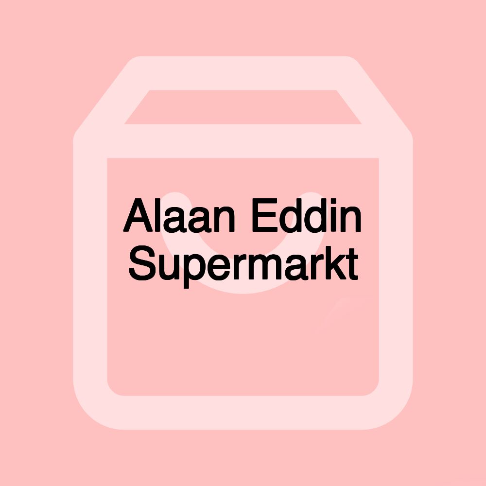 Alaan Eddin Supermarkt Alaan Eddin Supermarkt