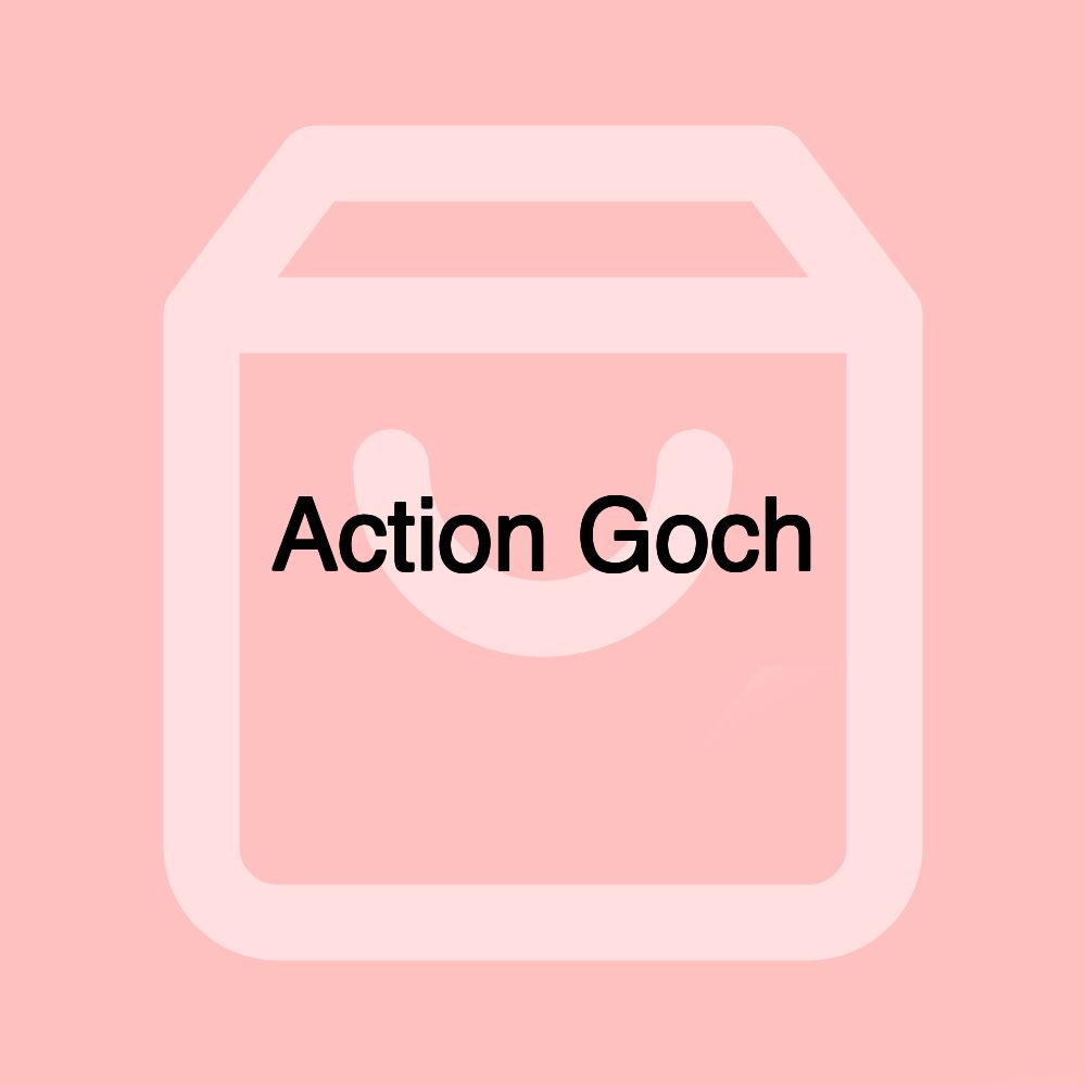 Action Goch