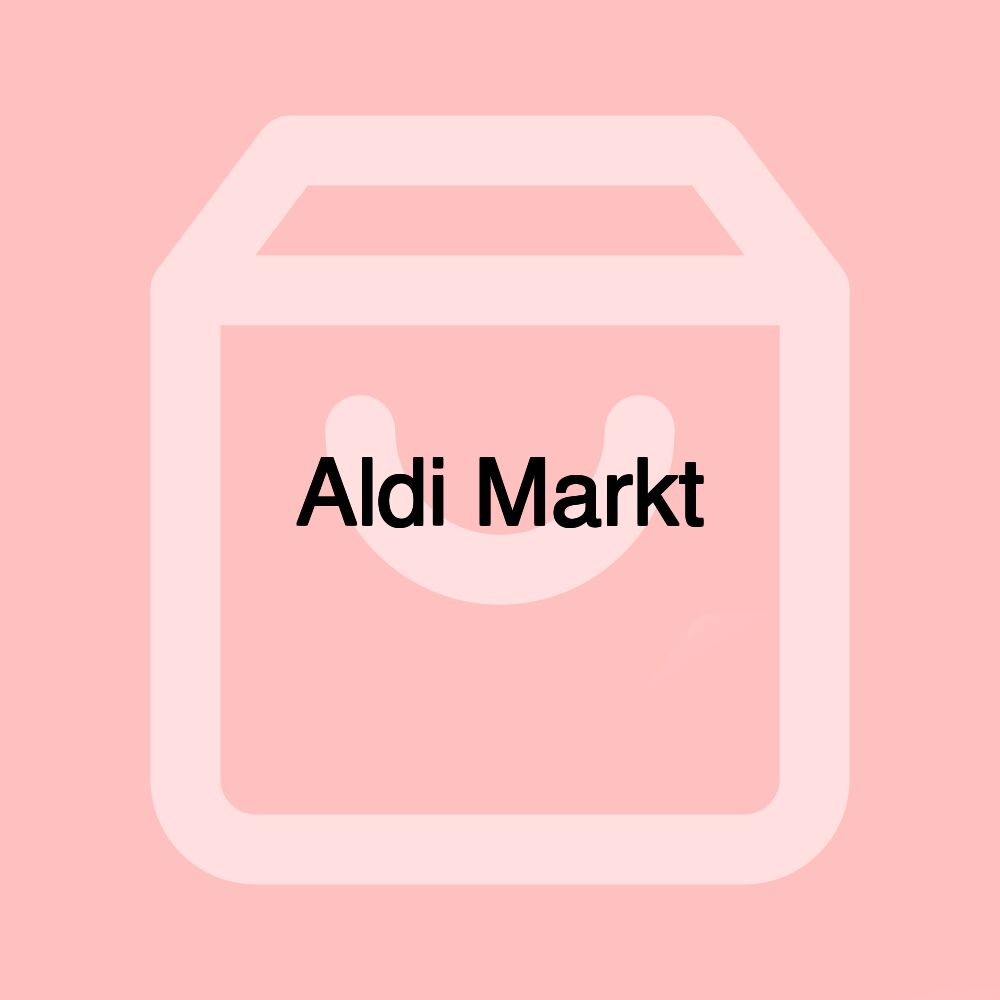 Aldi Markt