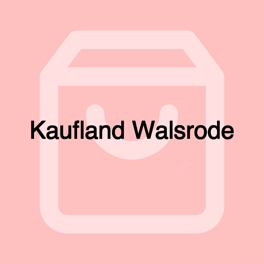 Kaufland Walsrode Kaufland Walsrode