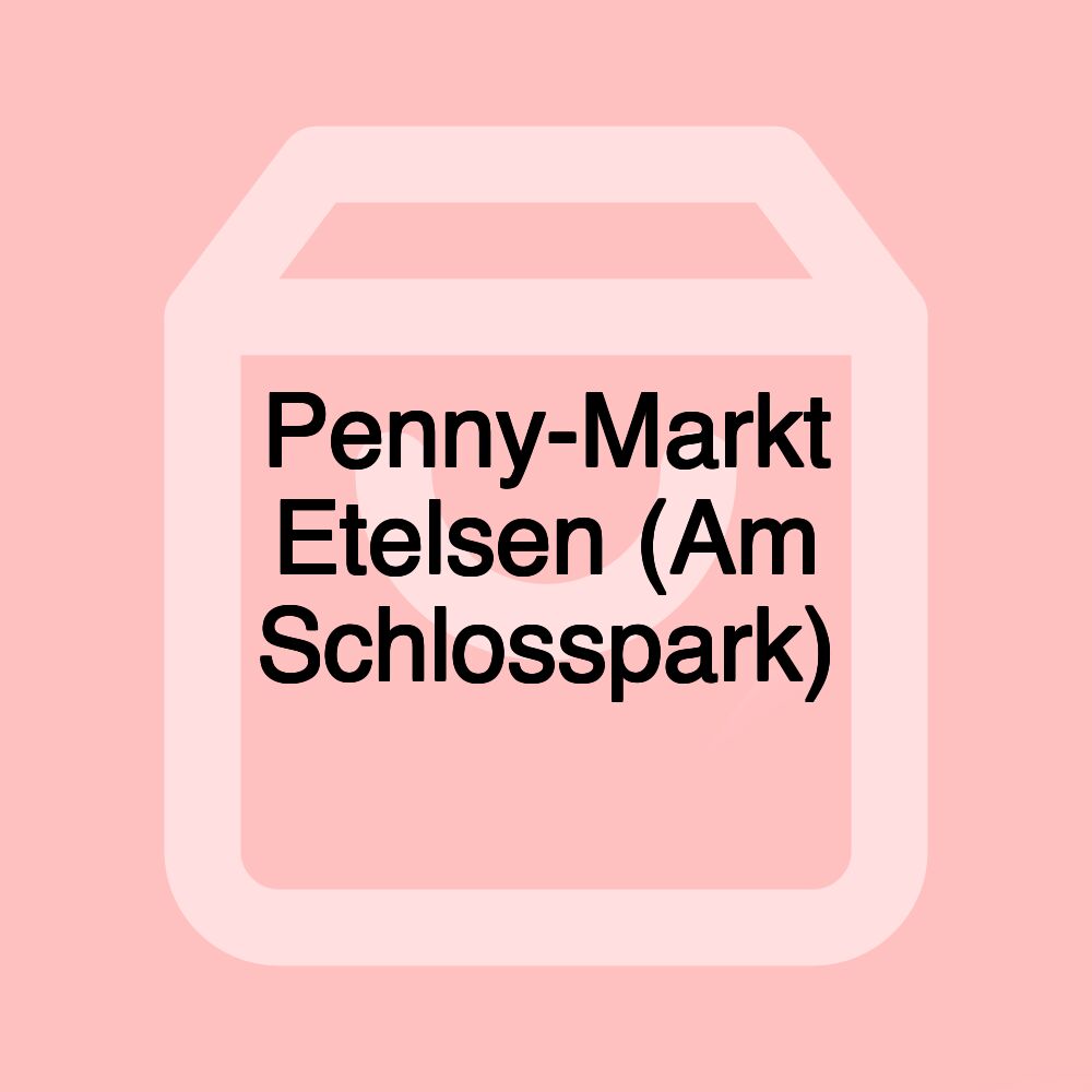 Penny-Markt Etelsen (Am Schlosspark)
