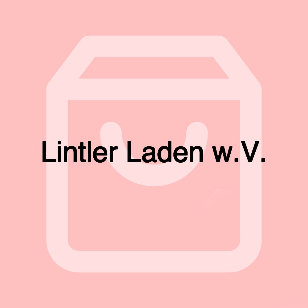 Lintler Laden w.V.