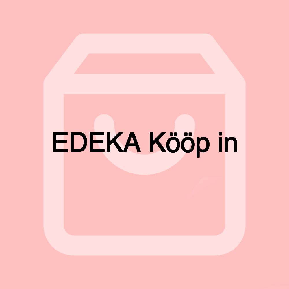 EDEKA Kööp in EDEKA Kööp in