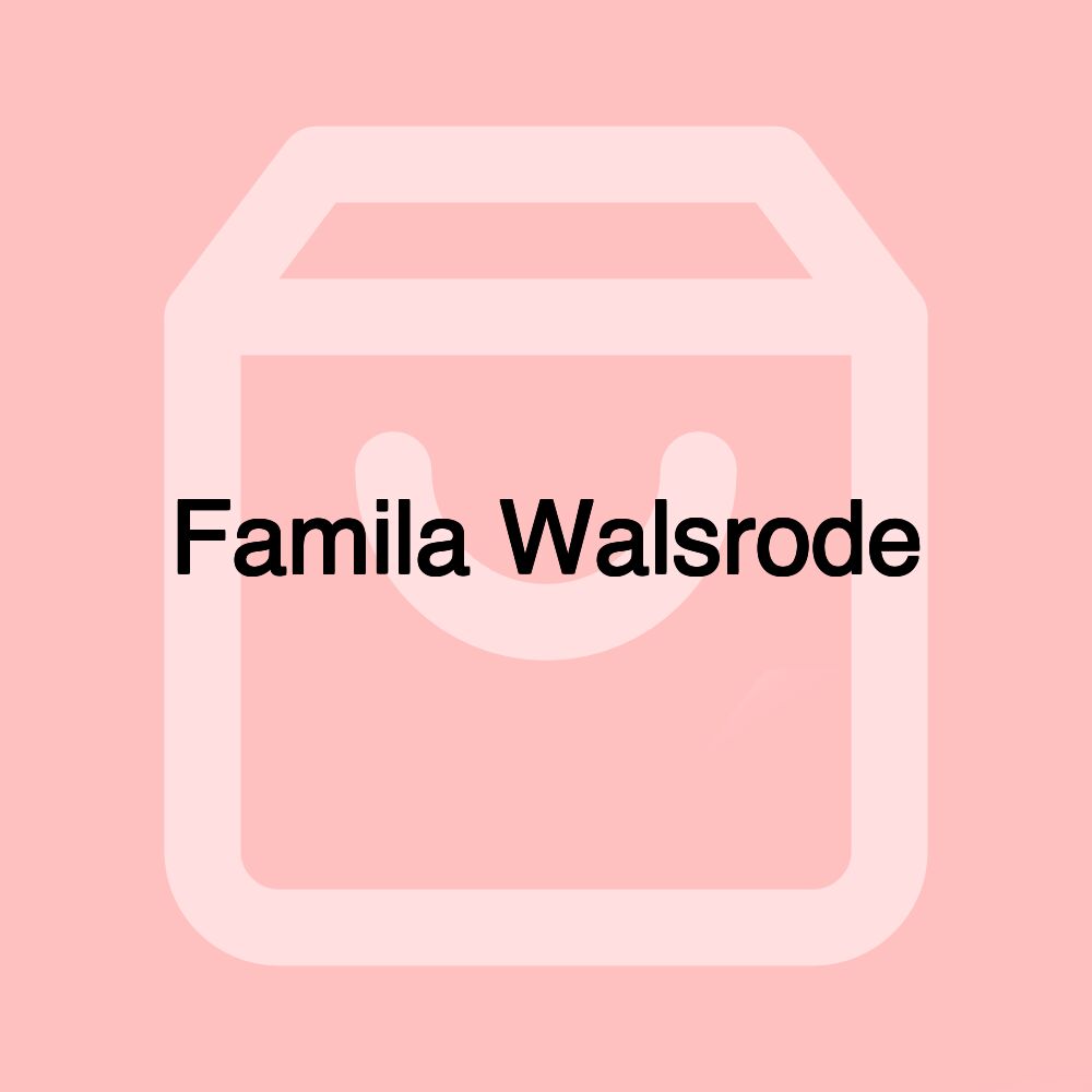 Famila Walsrode Famila Walsrode