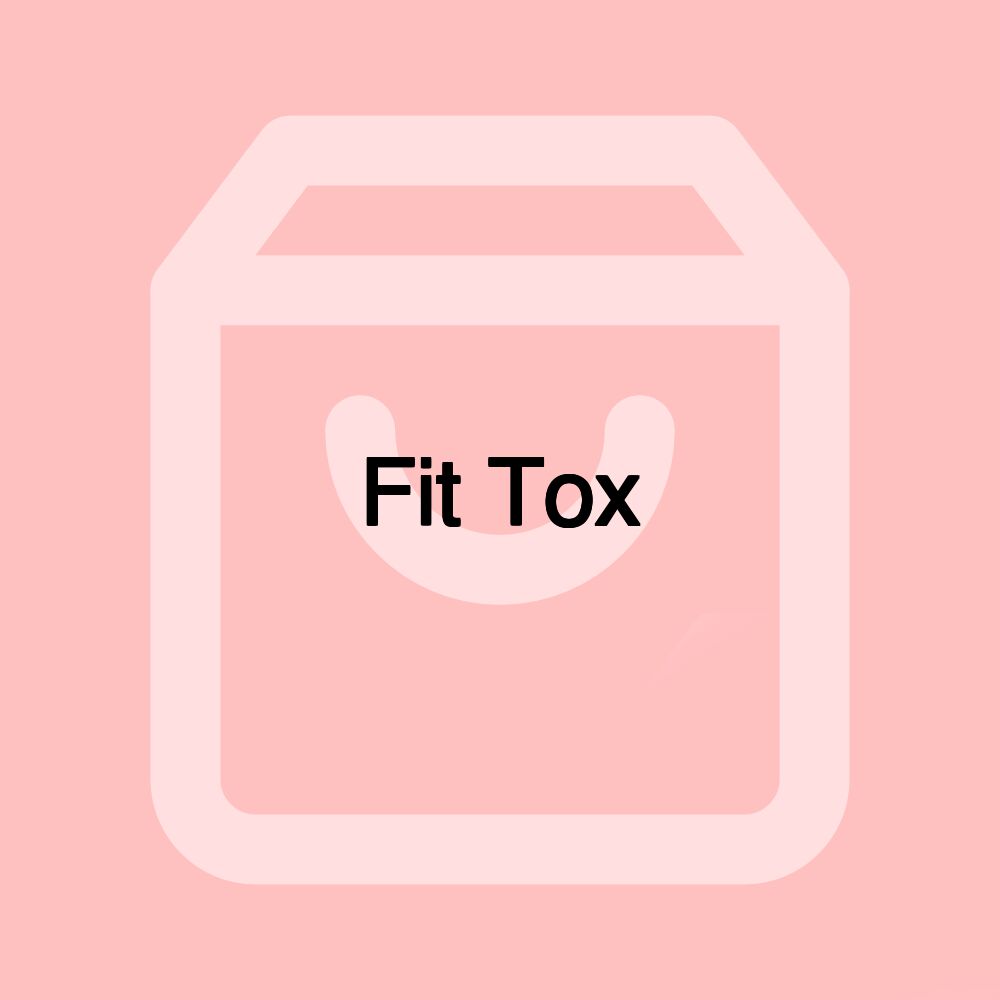 Fit Tox