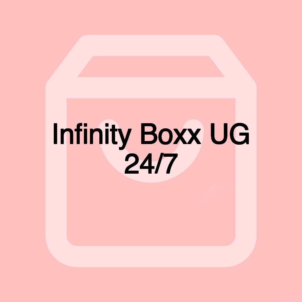 Infinity Boxx UG 24/7 Infinity Boxx UG 24/7