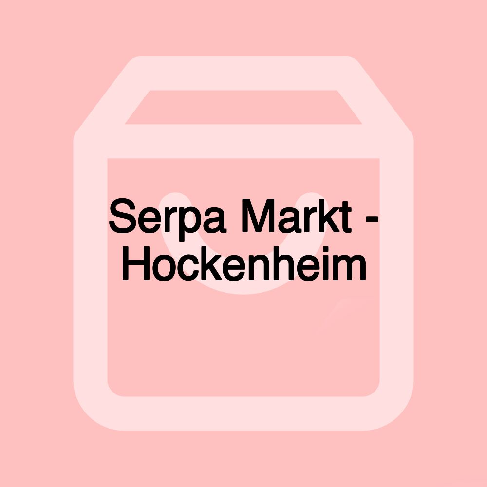 Serpa Markt - Hockenheim Serpa Markt - Hockenheim