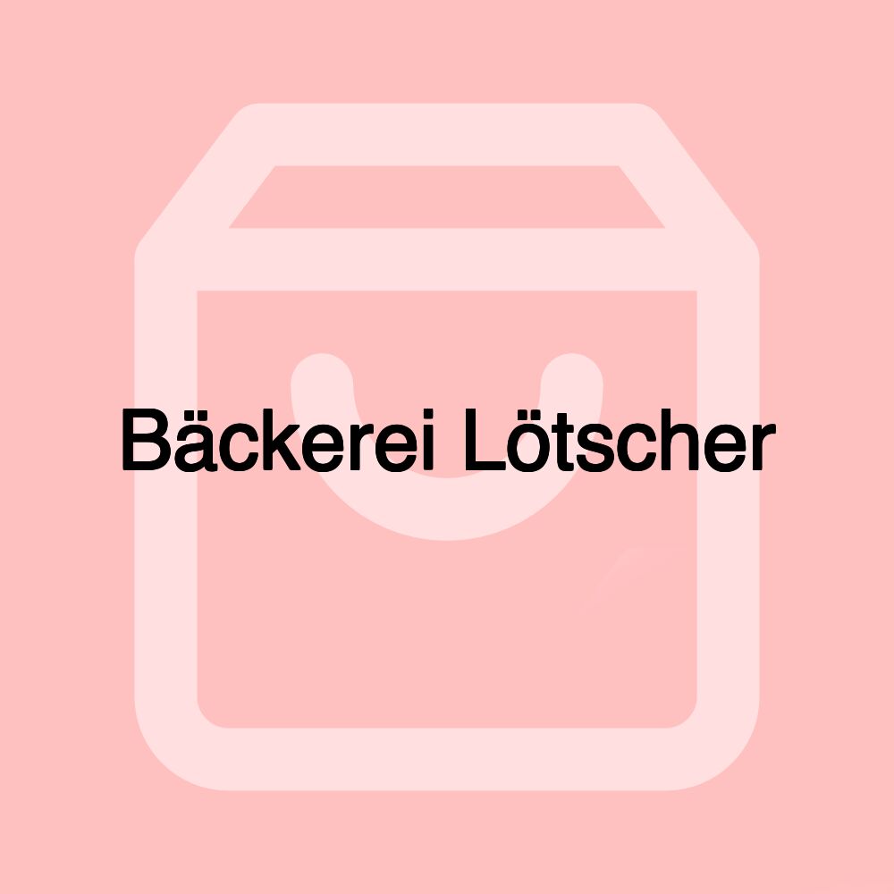 Bäckerei Lötscher