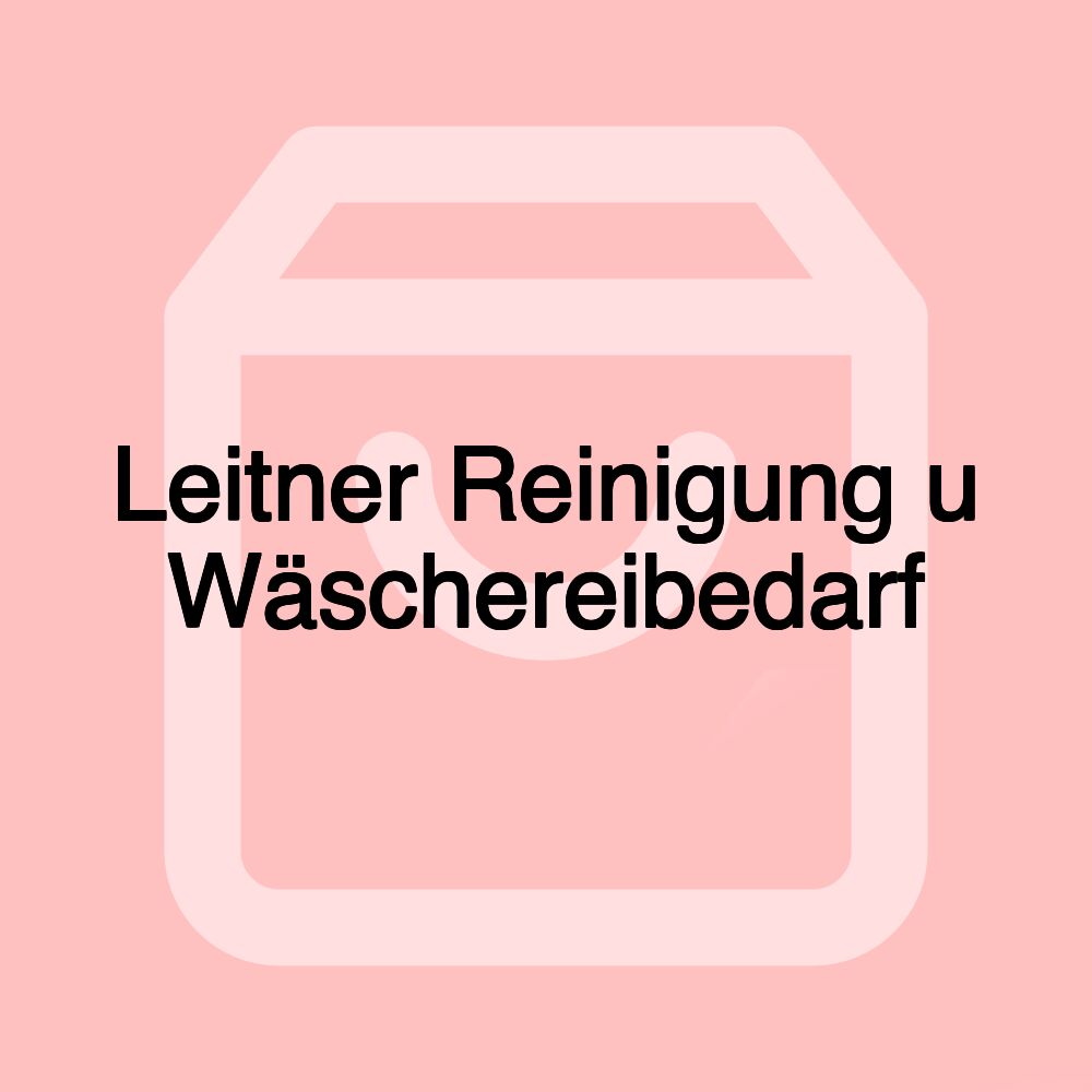 Leitner Reinigung u Wäschereibedarf