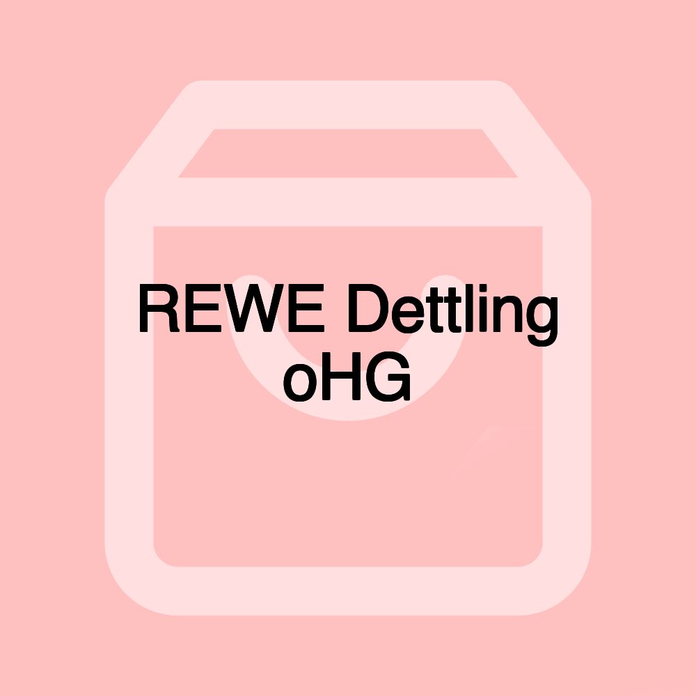 REWE Dettling oHG