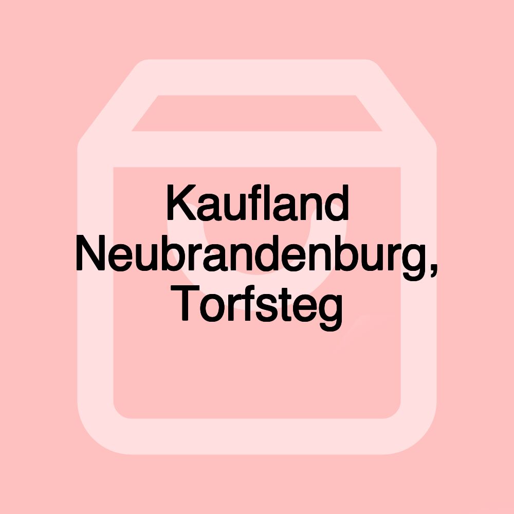 Kaufland Neubrandenburg, Torfsteg