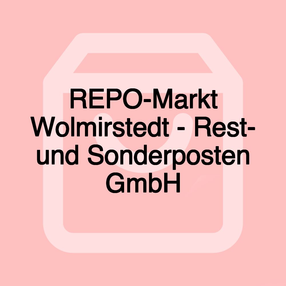 REPO-Markt Wolmirstedt - Rest- und Sonderposten GmbH