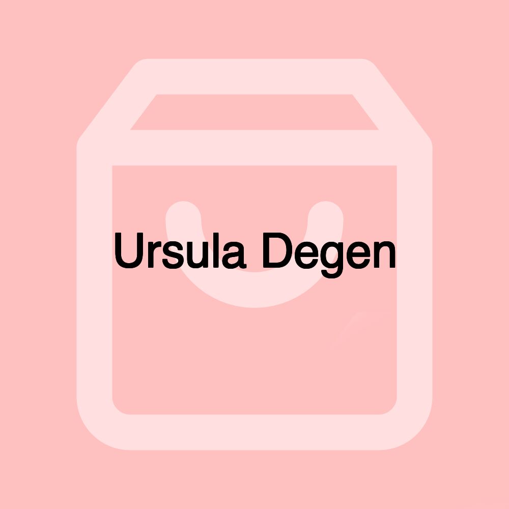 Ursula Degen Ursula Degen