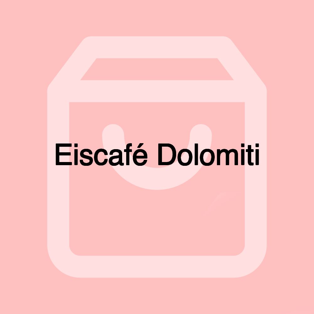 Eiscafé Dolomiti