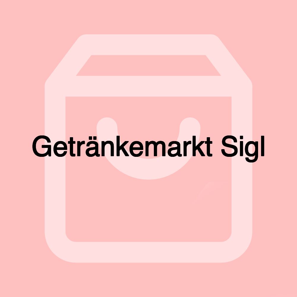 Getränkemarkt Sigl